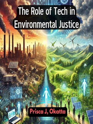 cover image of The Role of Tech in Environmental Justice
